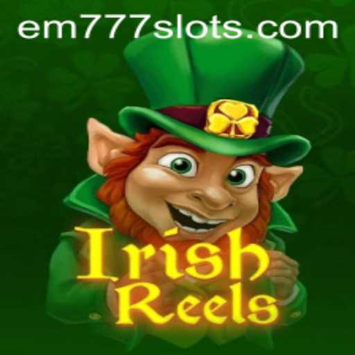 Dive into the Exciting World of IrishReels with EM777