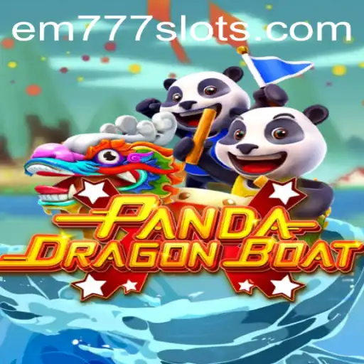 PANDADRAGONBOAT: An Intriguing Blend of Tradition and Adventure with EM777