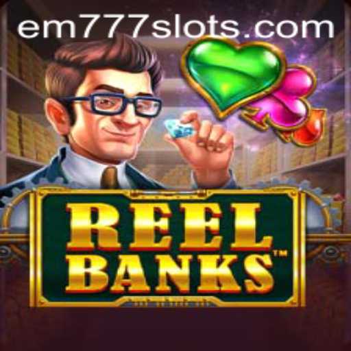 ReelBanks - The Game Revolutionizing Digital Gaming